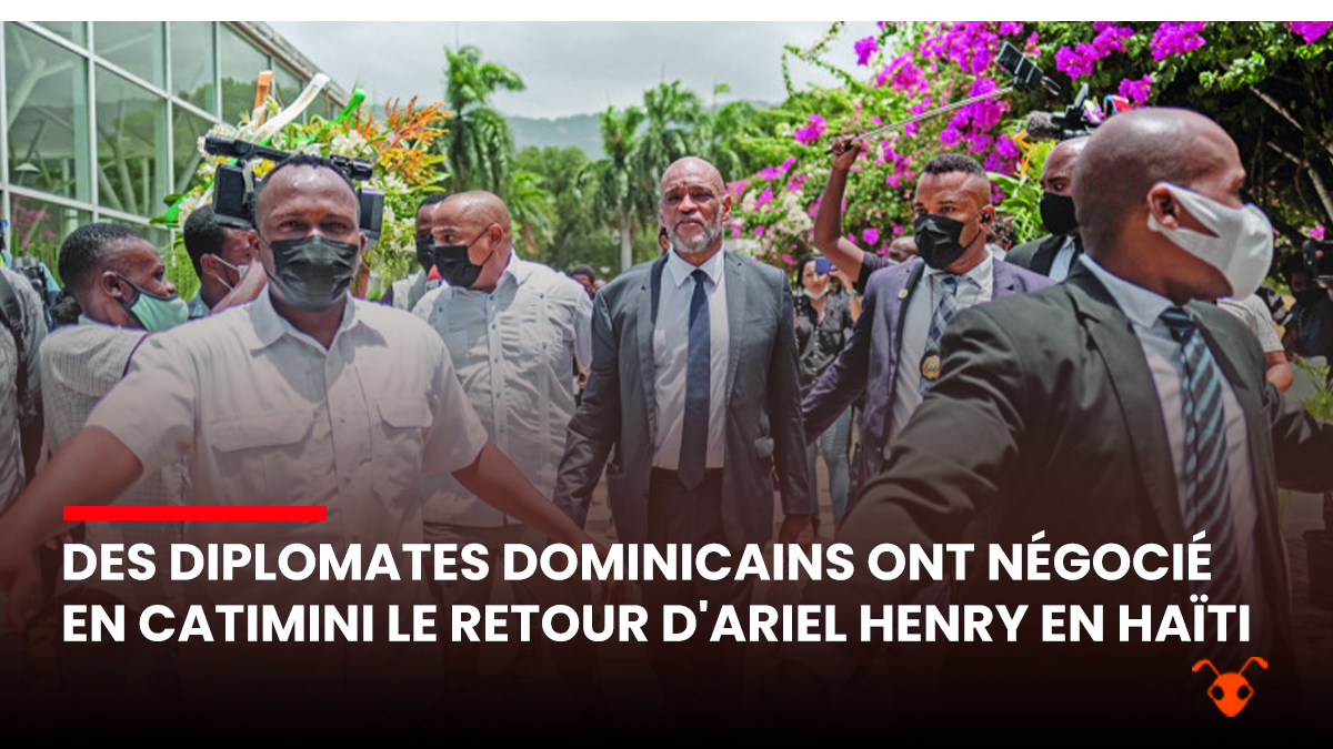 Des diplomates dominicains ont négocié en catimini le retour d'Ariel Henry en Haïti