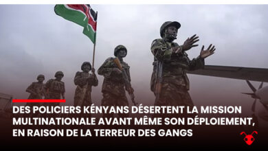 🛑Urgent-Des policiers kényans désertent la mission multinationale avant même son déploiement, en raison de la terreur des gangs
