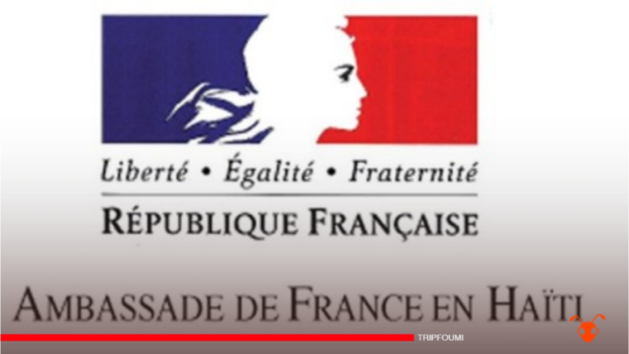 L’ambassade de France en Haïti annonce sa réouverture